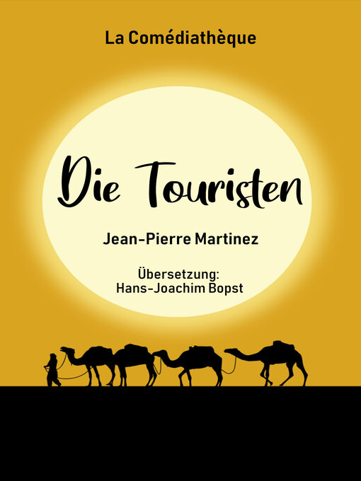 Title details for Die Touristen by Jean-Pierre Martinez - Available